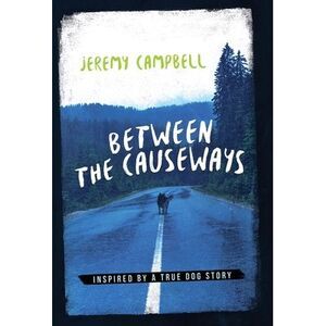 Between the Causeways -- Jeremy Campbell